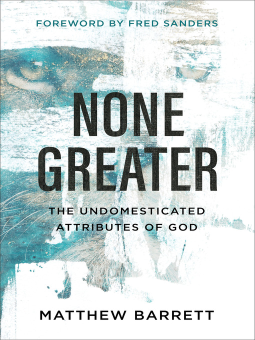 Title details for None Greater by Matthew Barrett - Available